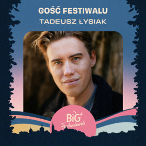 Tadeusz Łysiak warsztaty filmowy